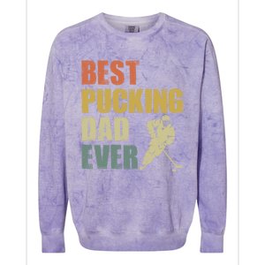 Cool Hockey Dad Gift Funny Best Pucking Dad Ever Sports Gag Gift Colorblast Crewneck Sweatshirt