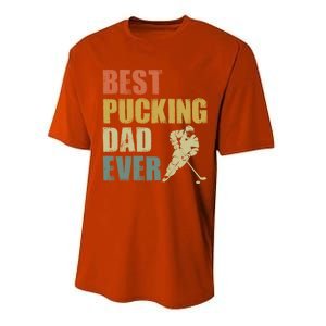 Cool Hockey Dad Gift Funny Best Pucking Dad Ever Sports Gag Gift Performance Sprint T-Shirt