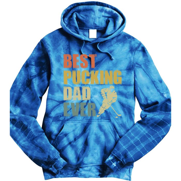 Cool Hockey Dad Gift Funny Best Pucking Dad Ever Sports Gag Gift Tie Dye Hoodie