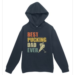 Cool Hockey Dad Gift Funny Best Pucking Dad Ever Sports Gag Gift Urban Pullover Hoodie