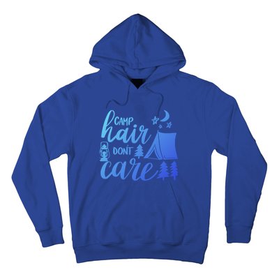 Camp Hair Dont Care Camping Hiking Mountaineering Gift Hoodie