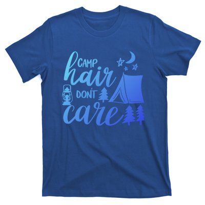 Camp Hair Dont Care Camping Hiking Mountaineering Gift T-Shirt