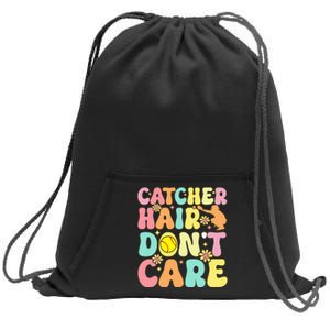 Catcher Hair DonT Care Softball Catcher Softball Player Sweatshirt Cinch Pack Bag