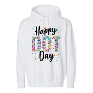 Colorful Happy DOT Day International DOT Day Garment-Dyed Fleece Hoodie