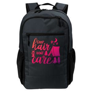 Camp Hair Dont Care Camping Hiking Mountaineering Gift Daily Commute Backpack