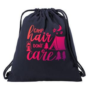 Camp Hair Dont Care Camping Hiking Mountaineering Gift Drawstring Bag