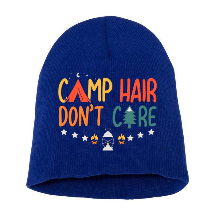 Camp Hair Dont Care Camping Lover Summer Vacation Trip Gift Short Acrylic Beanie