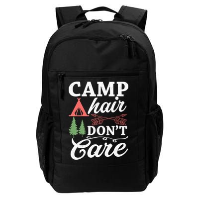 Camp Hair Dont Care Camping Lovers Camping Campers Cute Gift Backpack