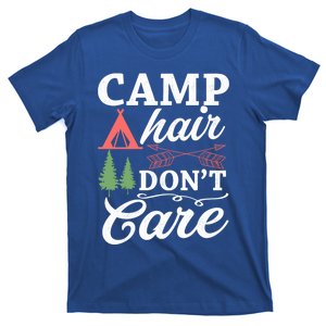 Camp Hair Dont Care Camping Lovers Camping Campers Cute Gift T-Shirt