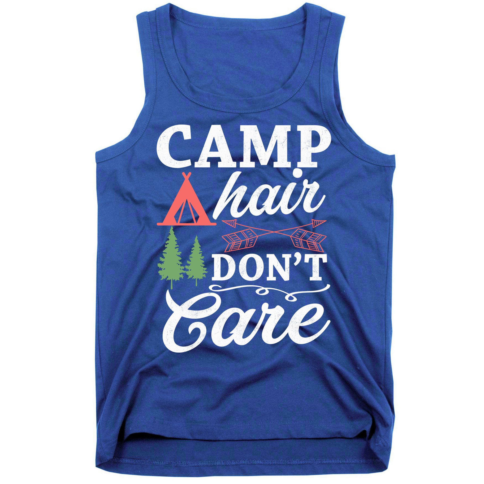 Camp Hair Dont Care Camping Lovers Camping Campers Cute Gift Tank Top