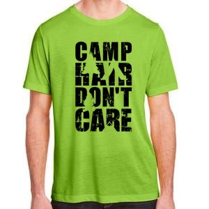 Camp Hair Dont Care Camping Gift Adult ChromaSoft Performance T-Shirt