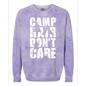 Camp Hair Dont Care Camping Gift Colorblast Crewneck Sweatshirt