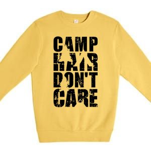 Camp Hair Dont Care Camping Gift Premium Crewneck Sweatshirt