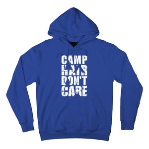 Camp Hair Dont Care Camping Gift Hoodie