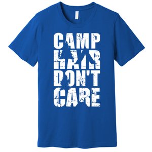 Camp Hair Dont Care Camping Gift Premium T-Shirt