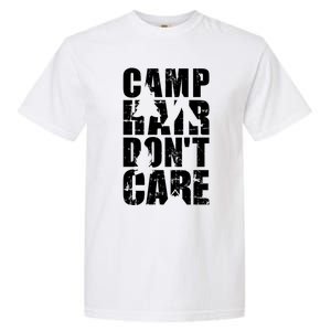 Camp Hair Dont Care Camping Gift Garment-Dyed Heavyweight T-Shirt