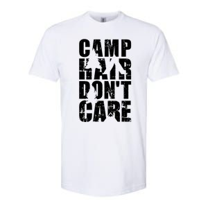 Camp Hair Dont Care Camping Gift Softstyle CVC T-Shirt