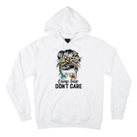 Camp Hair DonT Care Messy Hair Woman Glasses Life Hoodie