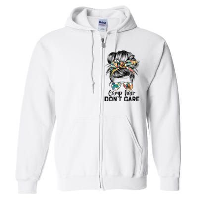 Camp Hair DonT Care Messy Hair Woman Glasses Life Full Zip Hoodie