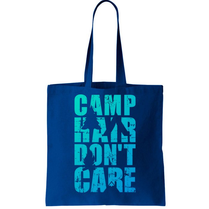 Camp Hair Dont Care Camping Gift Tote Bag