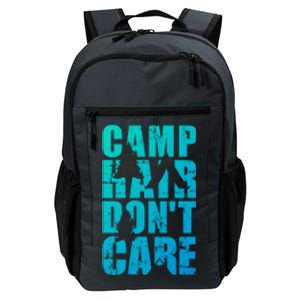 Camp Hair Dont Care Camping Gift Daily Commute Backpack