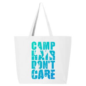 Camp Hair Dont Care Camping Gift 25L Jumbo Tote