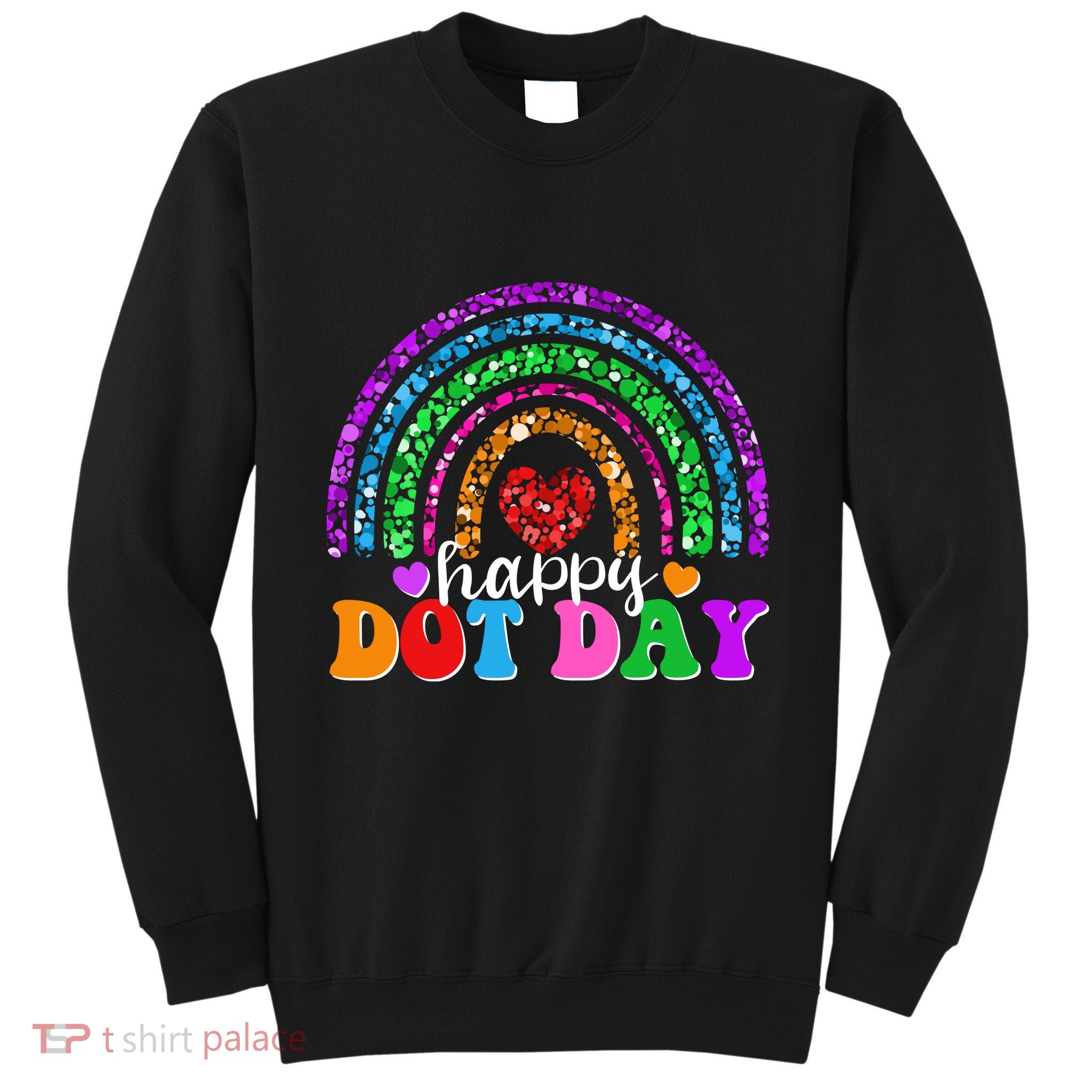 Cute Happy Dot Day Polka Dots Tall Sweatshirt