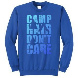 Camp Hair Dont Care Camping Gift Sweatshirt