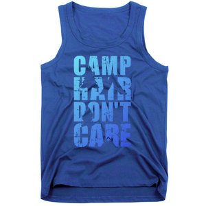 Camp Hair Dont Care Camping Gift Tank Top