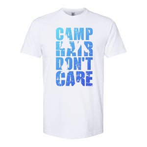 Camp Hair Dont Care Camping Gift Softstyle CVC T-Shirt