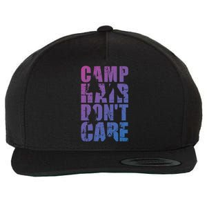 Camp Hair Dont Care Camping Gift Wool Snapback Cap