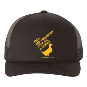 Caddyshack Hey Did Somebody Step On A Duck Yupoong Adult 5-Panel Trucker Hat