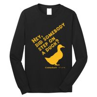 Caddyshack Hey Did Somebody Step On A Duck Long Sleeve Shirt