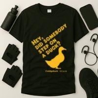 Caddyshack Hey Did Somebody Step On A Duck T-Shirt