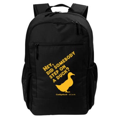 Caddyshack Hey Did Somebody Step On A Duck Daily Commute Backpack