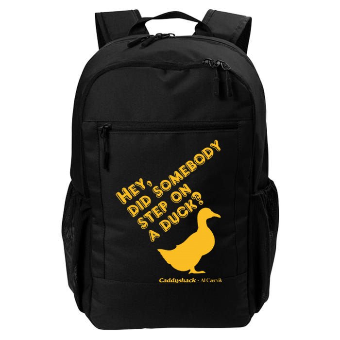 Caddyshack Hey Did Somebody Step On A Duck Daily Commute Backpack