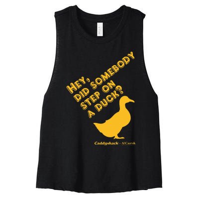 Caddyshack Hey Did Somebody Step On A Duck Women's Racerback Cropped Tank