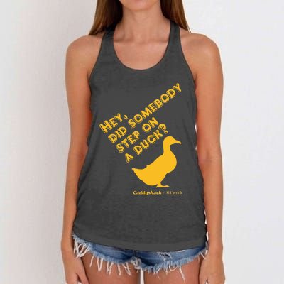 Caddyshack Hey Did Somebody Step On A Duck Women's Knotted Racerback Tank