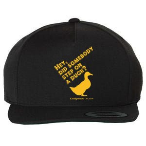 Caddyshack Hey Did Somebody Step On A Duck Wool Snapback Cap