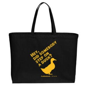 Caddyshack Hey Did Somebody Step On A Duck Cotton Canvas Jumbo Tote