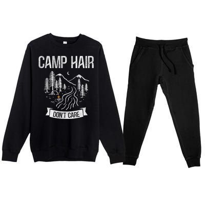 Camp Hair Dont Care Camping Gift Premium Crewneck Sweatsuit Set