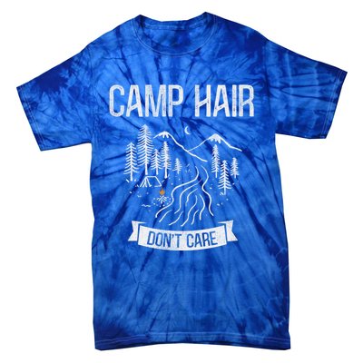 Camp Hair Dont Care Camping Gift Tie-Dye T-Shirt