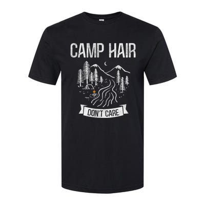 Camp Hair Dont Care Camping Gift Softstyle CVC T-Shirt