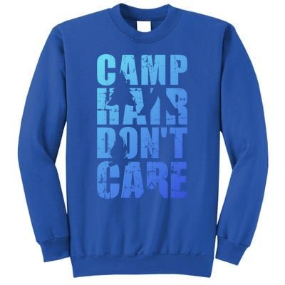 Camp Hair Dont Care Camping Great Gift Sweatshirt