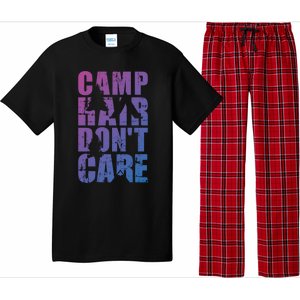 Camp Hair Dont Care Camping Great Gift Pajama Set