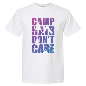 Camp Hair Dont Care Camping Great Gift Garment-Dyed Heavyweight T-Shirt