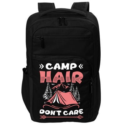 Camp Hair Dont Care Camping Tent Vacation Camper Gift Impact Tech Backpack