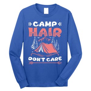 Camp Hair Dont Care Camping Tent Vacation Camper Gift Long Sleeve Shirt