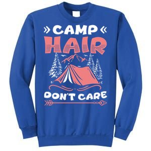 Camp Hair Dont Care Camping Tent Vacation Camper Gift Sweatshirt