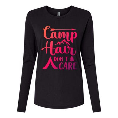 Camp Hair Dont Care Cute Outdoor Wilderness Fun Meaningful Gift Womens Cotton Relaxed Long Sleeve T-Shirt